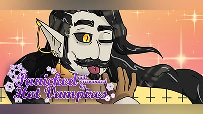 Panicked and Surrounded by Hot Vampires