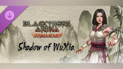 Blackthorn Arena: Reforged - Shadow of Wuxia