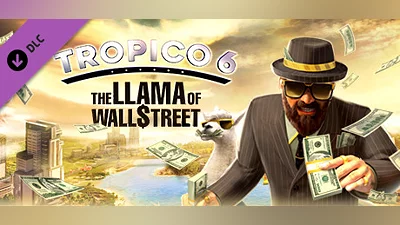 Сборник Tropico 6 - The Llama of Wall Street
