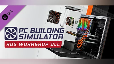 Сборник PC Building Simulator - Republic of Gamers Workshop