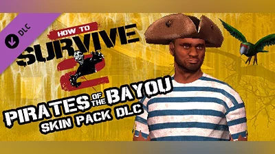 Сборник How To Survive 2 - Pirates of the Bayou Skin Pack