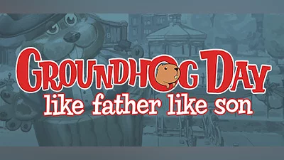 Сборник Groundhog Day: Like Father Like Son