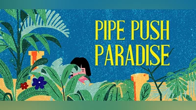 Сборник Pipe Push Paradise