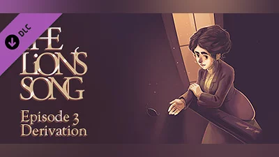Сборник The Lion's Song: Episode 3 - Derivation