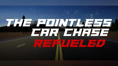 Сборник The Pointless Car Chase: Refueled