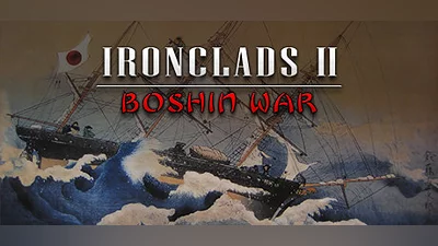 Сборник Ironclads 2: Boshin War