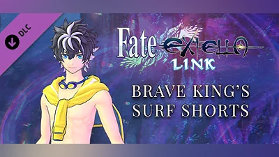 Сборник Fate/EXTELLA LINK - Brave King’s Surf Shorts