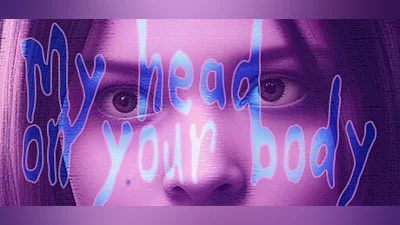 Сборник My Head On Your Body