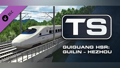 Сборник Train Simulator: Guiguang High Speed Railway: Guilin - Hezhou Route Add-On