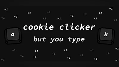 Сборник Cookie Clicker but You Type