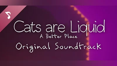 Сборник Cats are Liquid - A Better Place - Original Soundtrack