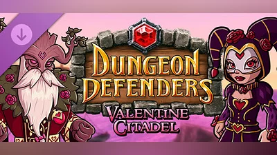 Сборник Dungeon Defenders - Valentine Citadel