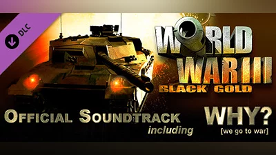 Сборник World War III: Black Gold - Soundtrack