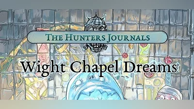 Сборник The Hunter's Journals - Wight Chapel Dreams