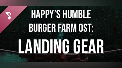Сборник Happy's Humble Burger Farm: Landing Gear (OST)