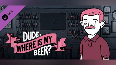 Сборник Dude, Where Is My Beer? - Illustrated walkthrough