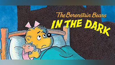 Сборник The Berenstain Bears In the Dark