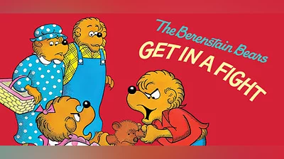 Сборник The Berenstain Bears Get in a Fight