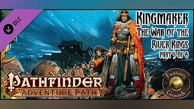 Сборник Fantasy Grounds - Pathfinder RPG - Kingmaker AP 5: War of the River Kings