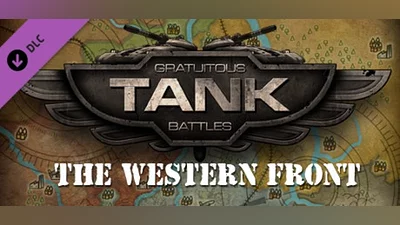 Сборник Gratuitous Tank Battles - The Western Front