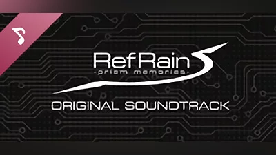 Сборник RefRain - prism memories - ORIGINAL SOUNDTRACK