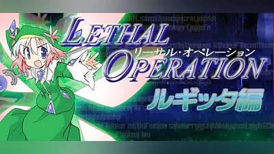 Сборник Lethal Operation Episode 1 healer Rugitta Demo