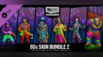 Сборник Unmatched: Digital Edition - 80s Skin Bundle 2