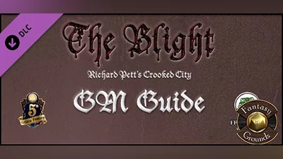 Сборник Fantasy Grounds - The Blight: GM Guide (5E)