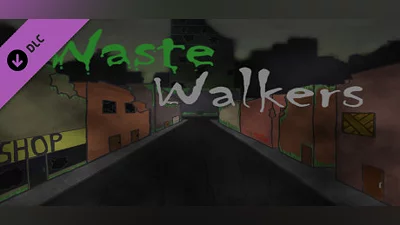 Сборник Waste Walkers Prepper's Edition DLC