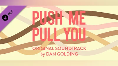 Сборник Push Me Pull You OST