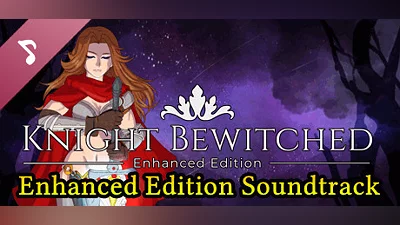 Сборник Knight Bewitched Enhanced Edition - Soundtrack