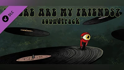 Сборник Where Are My Friends? - Soundtrack