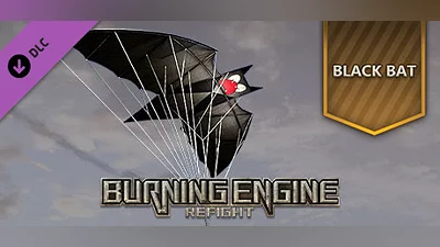 Сборник Refight:Burnging Engine - Black Bat