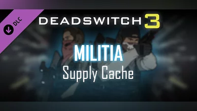 Сборник Deadswitch 3: Militia Supply Cache