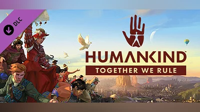 Сборник HUMANKIND  - Together We Rule Expansion Pack