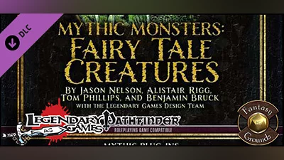 Сборник Fantasy Grounds - Mythic Monsters #12: Fairy Tale Creatures (PFRPG)