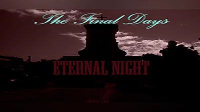 Сборник The Final Days: Eternal Night