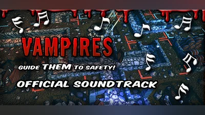 Сборник Vampires: Guide Them to Safety! - Soundtrack
