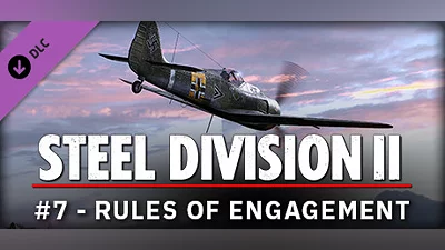 Steel Division 2 - Reinforcement Pack #7 - Rules of Engagement