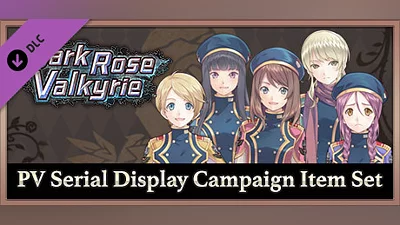 Dark Rose Valkyrie: PV Serial Display Campaign Item Set