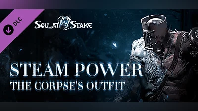 灵魂筹码 - 凶尸蒸汽动力套装 Soul at Stake - Steam Power The Corpse's Outfit