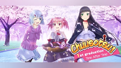 Сборник Chuusotsu! 1st Graduation: Time After Time