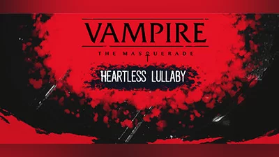 Сборник Vampire: The Masquerade - Heartless Lullaby