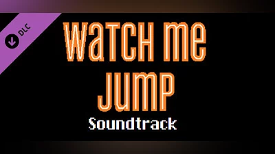 Сборник Watch Me Jump Soundtrack
