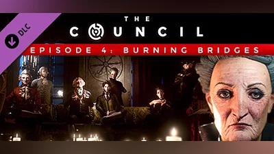 Сборник The Council - Episode 4: Burning Bridges
