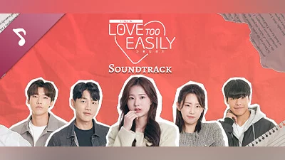 Сборник Love Too Easily Soundtrack