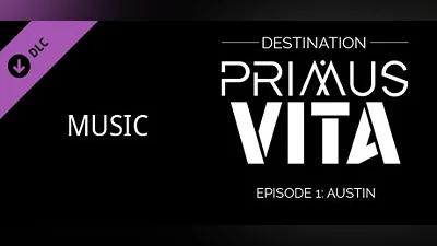 Сборник Destination Primus Vita - Episode 1: Austin - Soundtrack