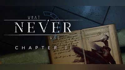 Сборник What Never Was: Chapter II