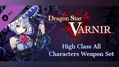 Сборник Dragon Star Varnir High Class All Characters Weapon Set