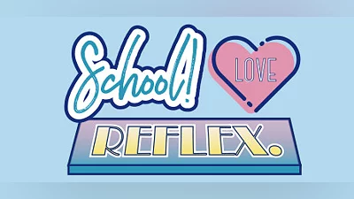 Сборник School ! Love ☆ Reflex